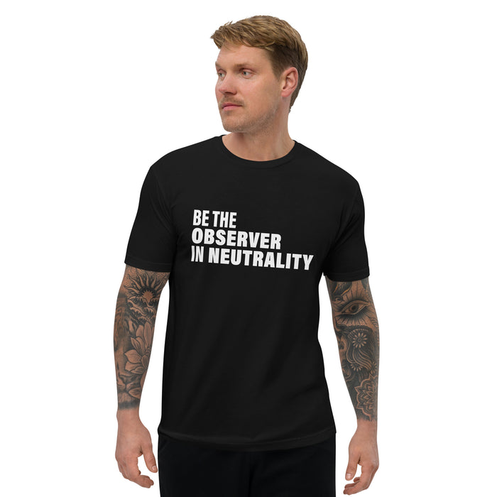 Be The Observer In Neutrality (Men-Black) Short Sleeve T-shirt