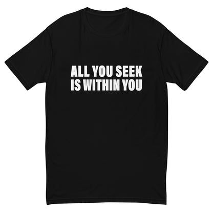 All You Seek Is Within You (Men-Black) Short Sleeve T-shirt