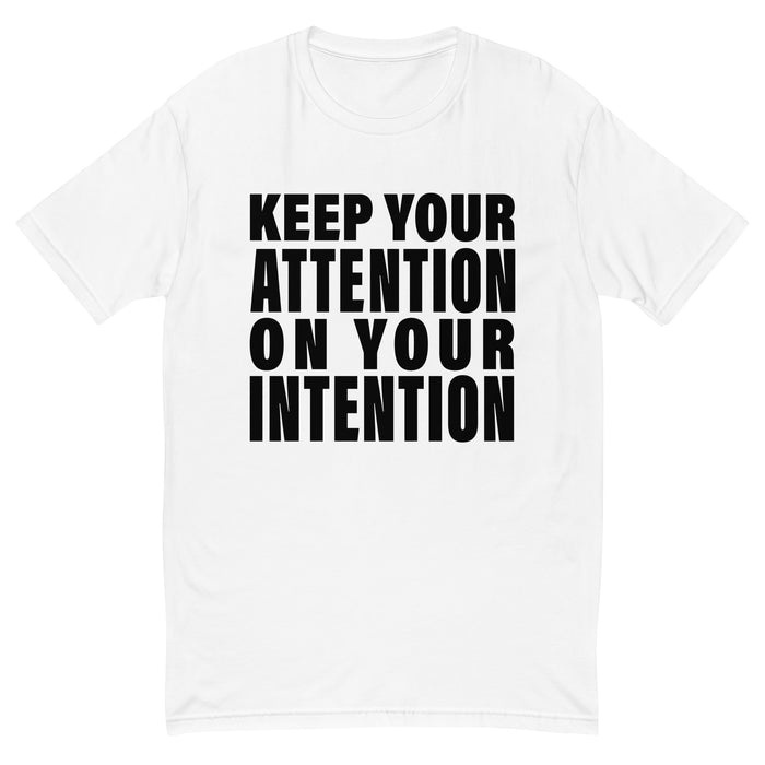 Keep Your Attention On Your Intention (Men-White) Short Sleeve T-shirt