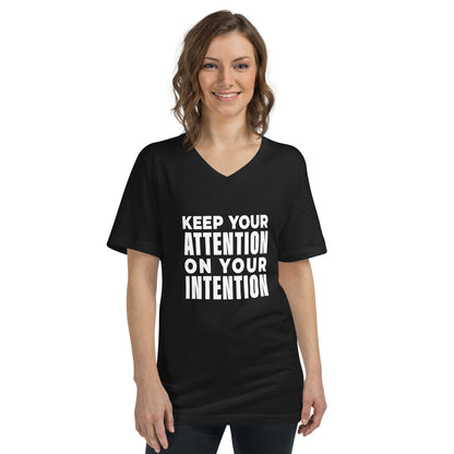 Keep Your Attention On Your Intention (Women-Black) - Unisex Short Sleeve V-Neck T-Shirt