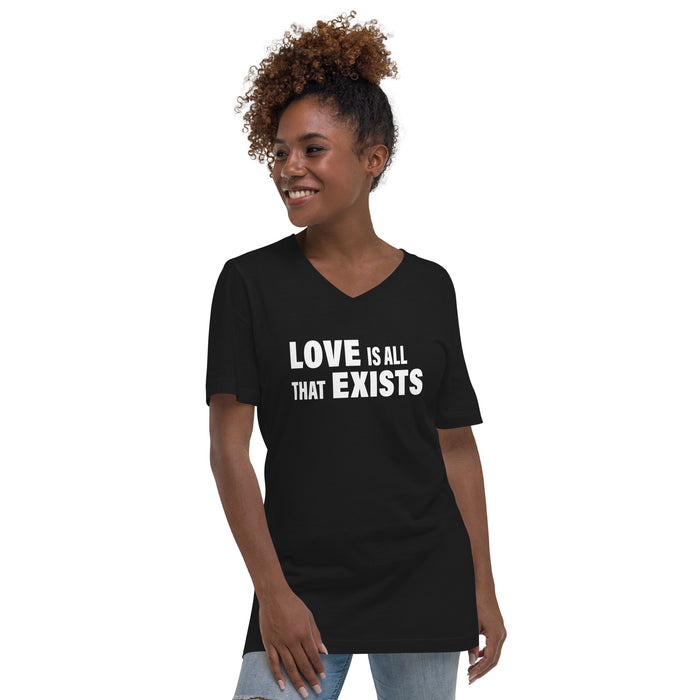Love Is All That Exists (Women-Black) - Unisex Short Sleeve V-Neck T-Shirt