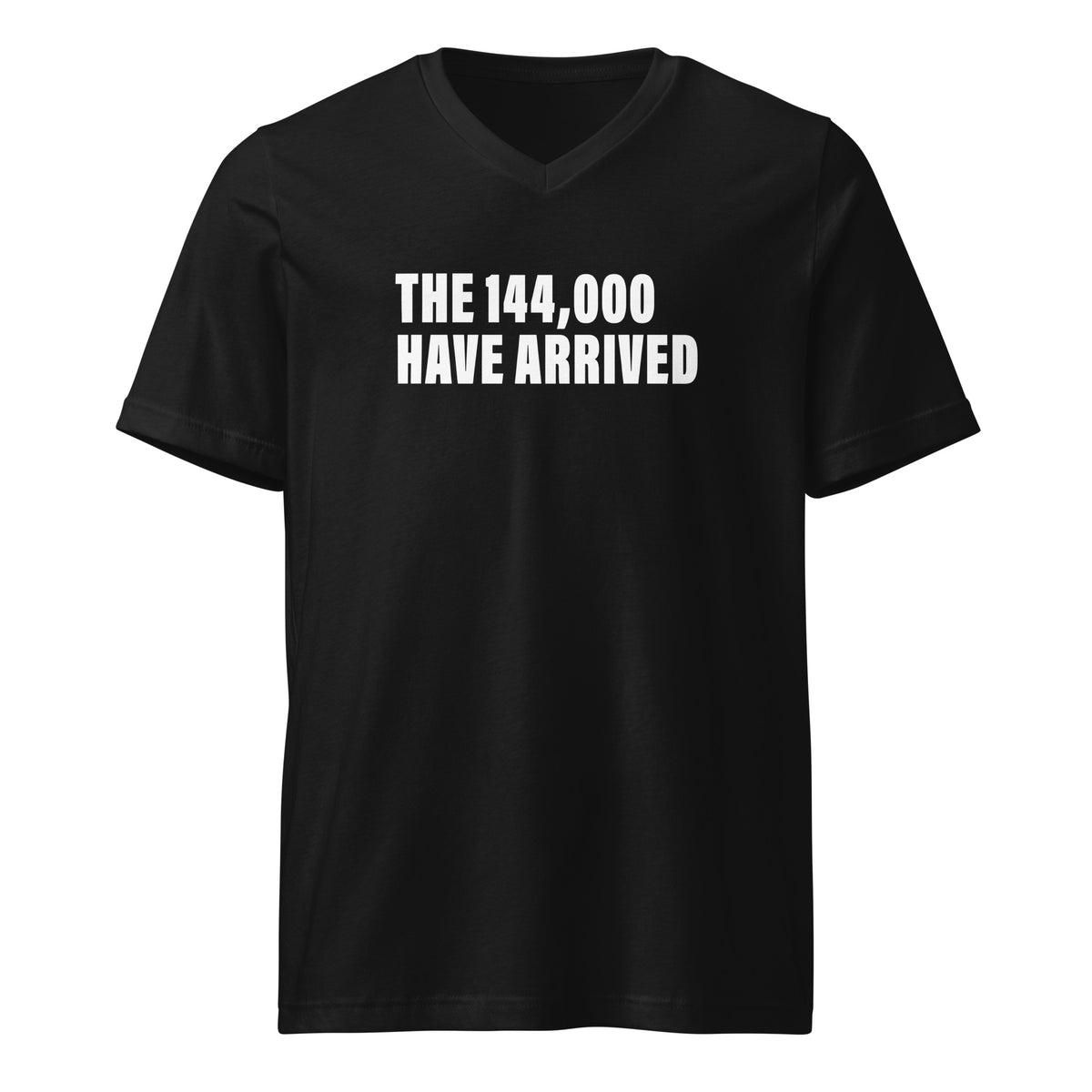 The 144000 Have Arrived (Women-Black) - Unisex Short Sleeve V-Neck T-Shirt