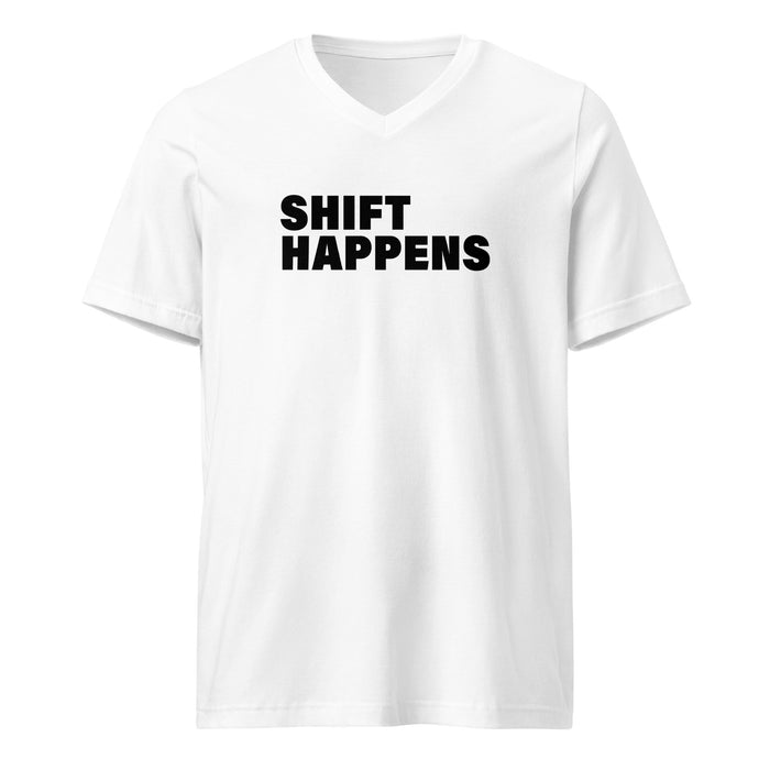 Shift Happens (Women-White) - Unisex Short Sleeve V-Neck T-Shirt