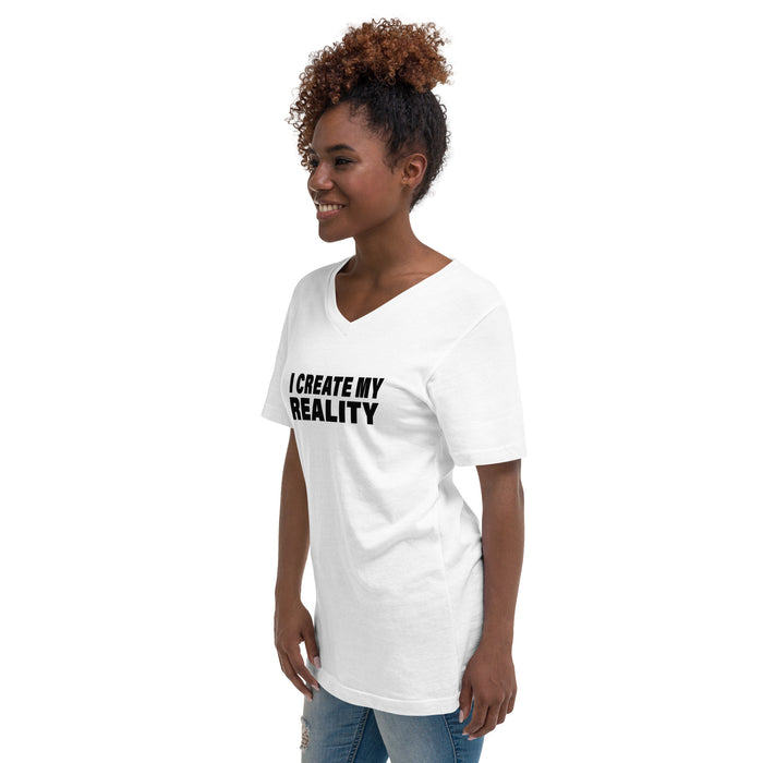 I Create My Reality (Women-White) - Unisex Short Sleeve V-Neck T-Shirt