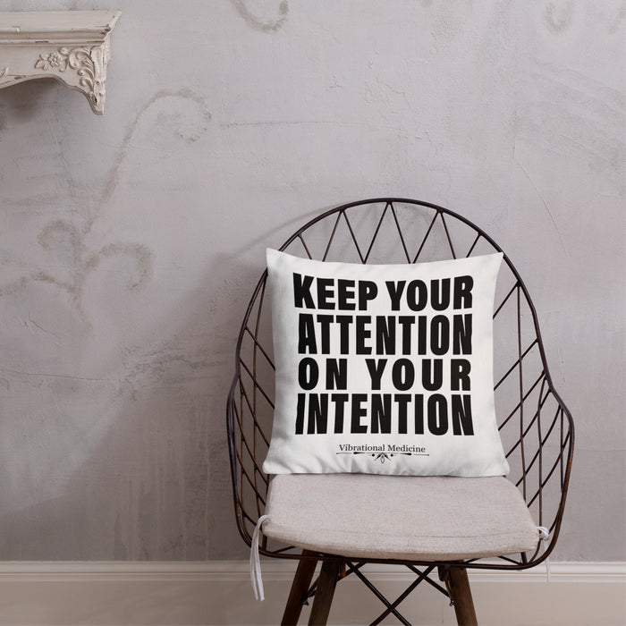 Keep Your Attention On Your Intention Premium Pillow 18″×18″