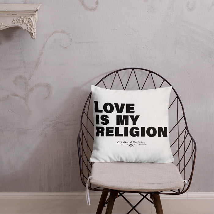 Love Is My Religion Premium Pillow 18″×18″