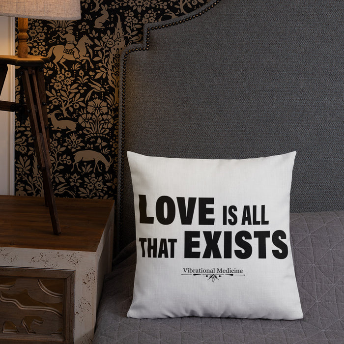 Love Is All That Exist Premium Pillow 18″×18″