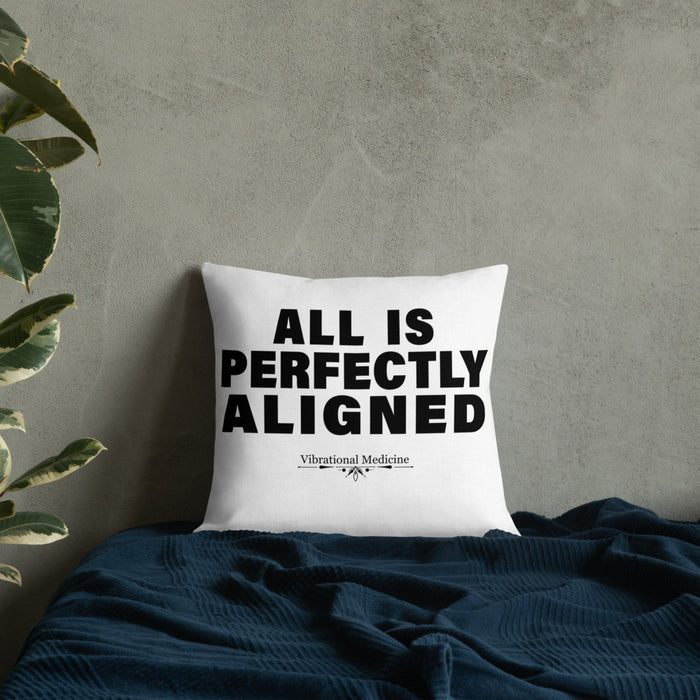 All Is Perfectly Aligned Premium Pillow 18″×18″