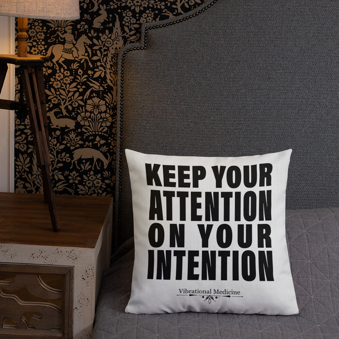 Keep Your Attention On Your Intention Premium Pillow 18″×18″