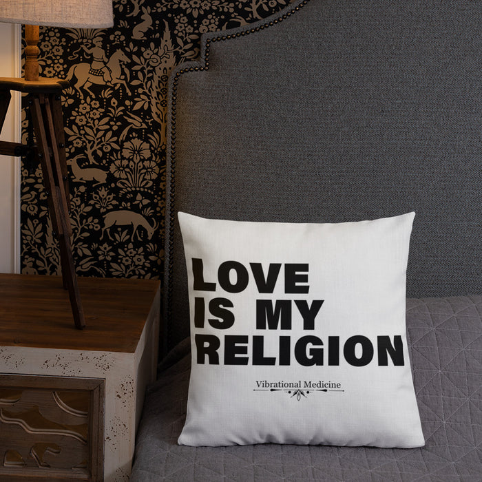 Love Is My Religion Premium Pillow 18″×18″