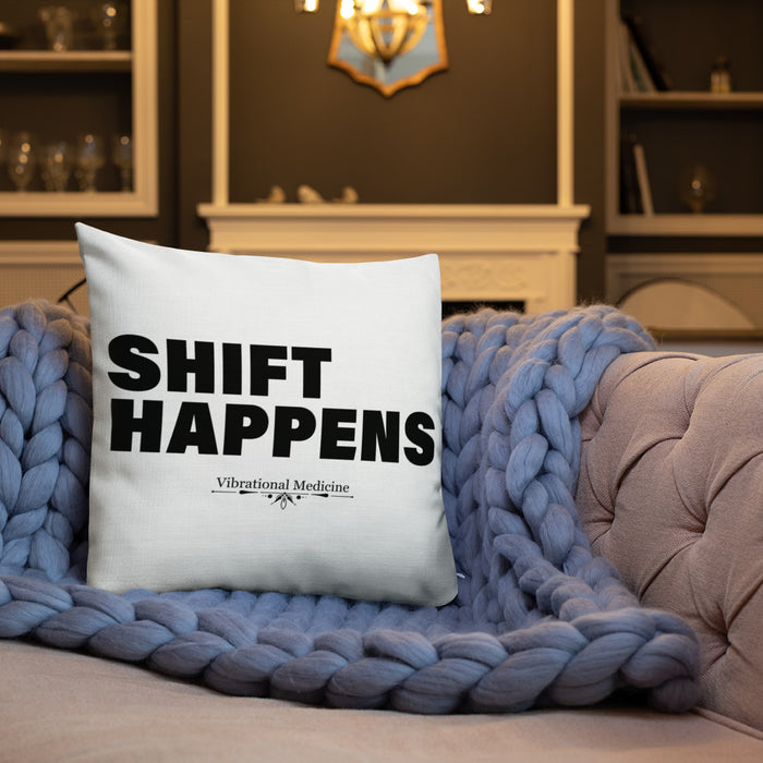 Shift Happens Premium Pillow 18″×18″