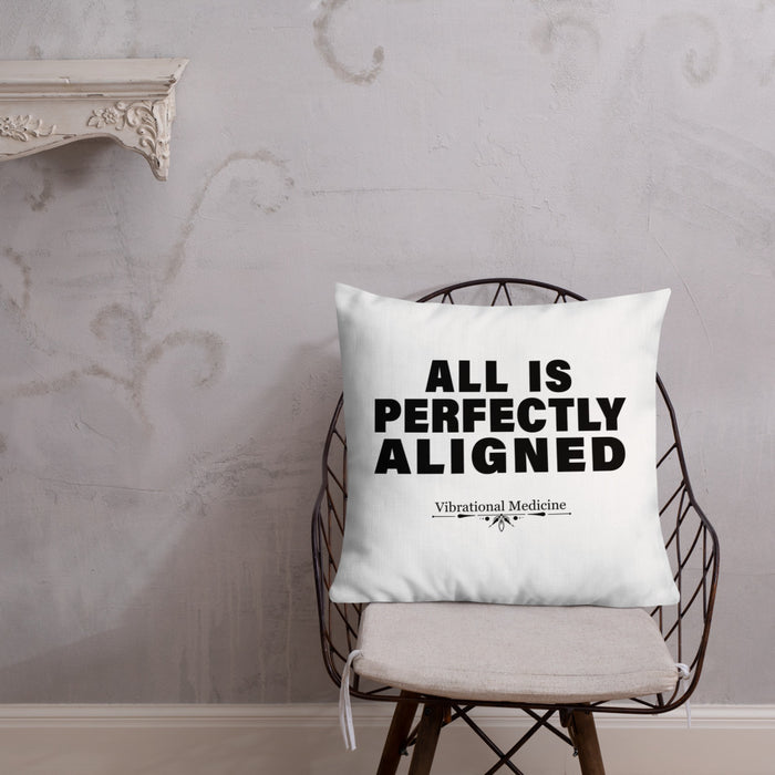 All Is Perfectly Aligned Premium Pillow 22″×22″