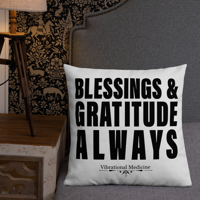 Blessings & Gratitude Always Premium Pillow 22″×22″