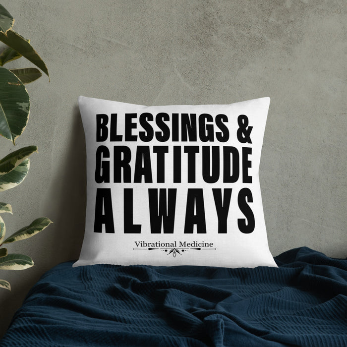 Blessings & Gratitude Always Premium Pillow 22″×22″