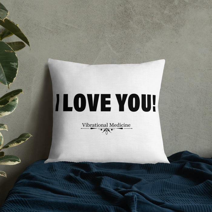 I Love You! Premium Pillow 22″×22″