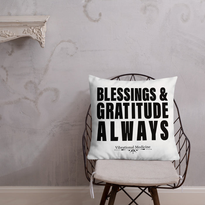 Blessings & Gratitude Always Premium Pillow 22″×22″