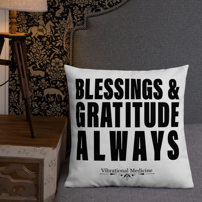 Blessings & Gratitude Always Premium Pillow 22″×22″