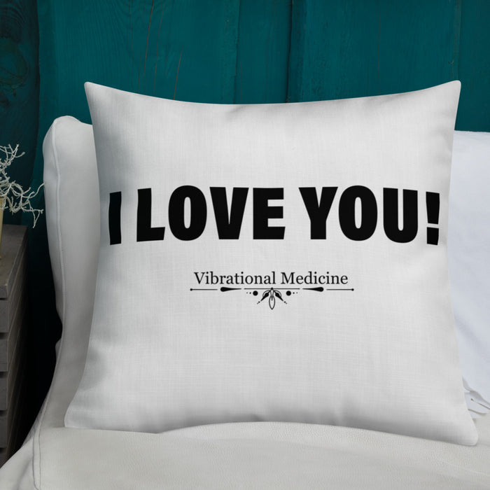 I Love You! Premium Pillow 22″×22″