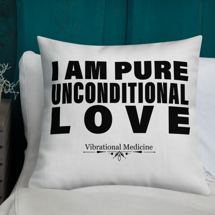 I Am Pure Unconditional Love Premium Pillow 22″×22″