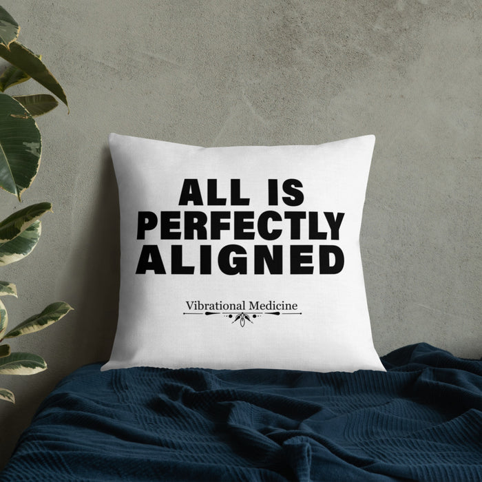 All Is Perfectly Aligned Premium Pillow 22″×22″