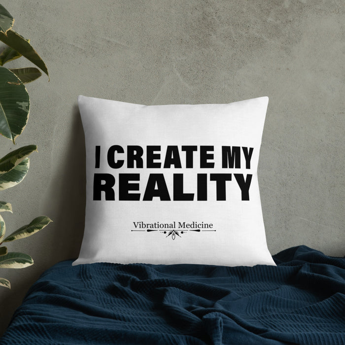 I Create My Reality Premium Pillow 22″×22″