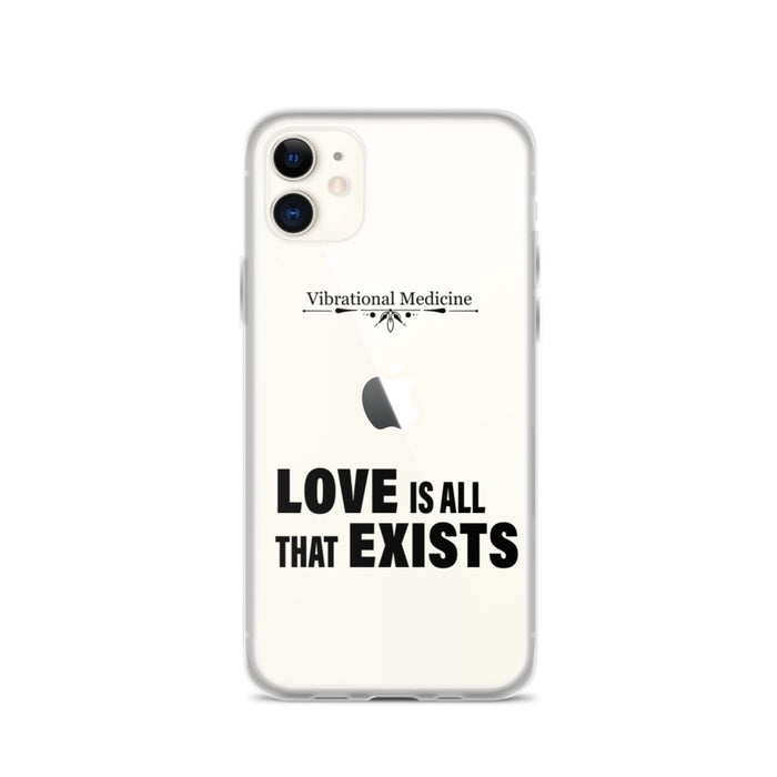 Love Is All That Exist iPhone 11 Case