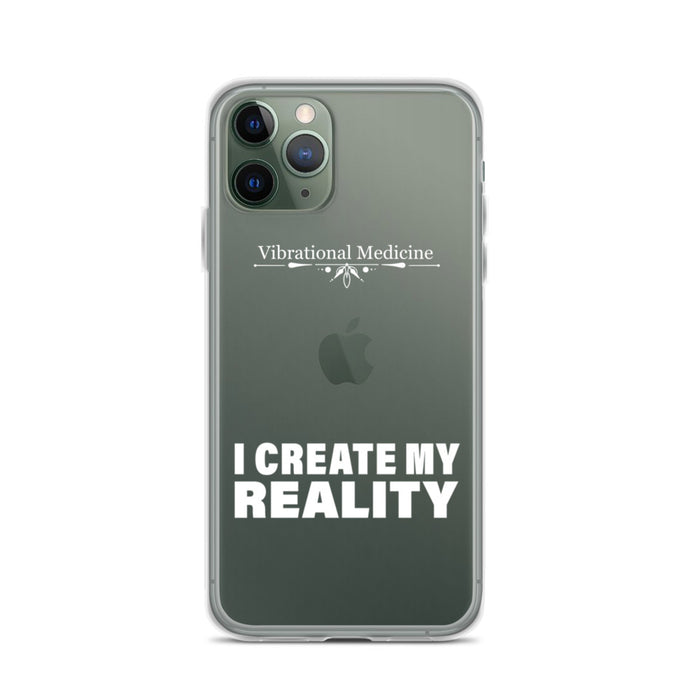 I Create My Reality iPhone 11 Pro Case