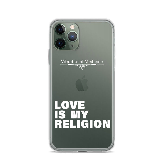 Love Is My Religion iPhone 11 Pro Case