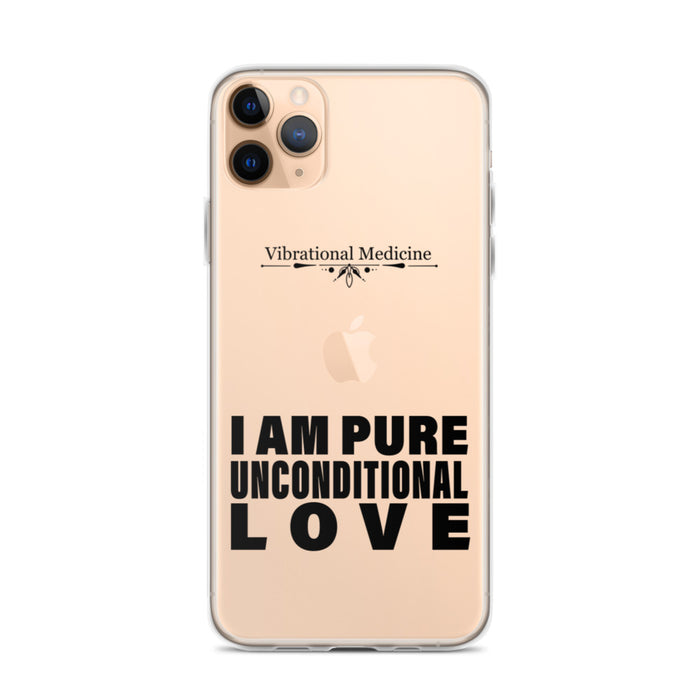 I Am Pure Unconditional Love iPhone 11 Pro Max Case