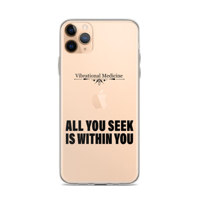 All You Seek Is Within You iPhone 11 Pro Max Case