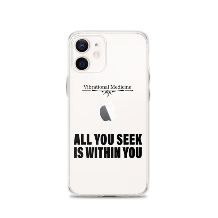 All You Seek Is Within You iPhone 12 Case