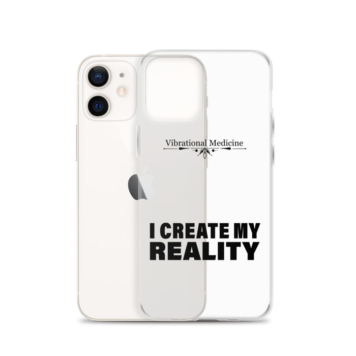 I Create My Reality iPhone 12 Case