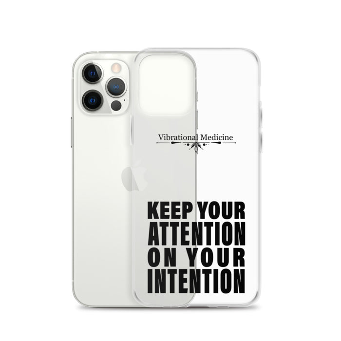 Keep Your Attention On Your Intention iPhone 12 Pro Case