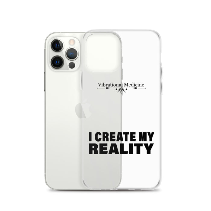 I Create My Reality iPhone 12 Pro Case