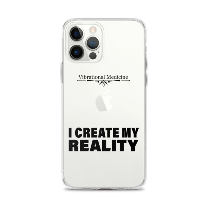 I Create My Reality iPhone 12 Pro Max Case