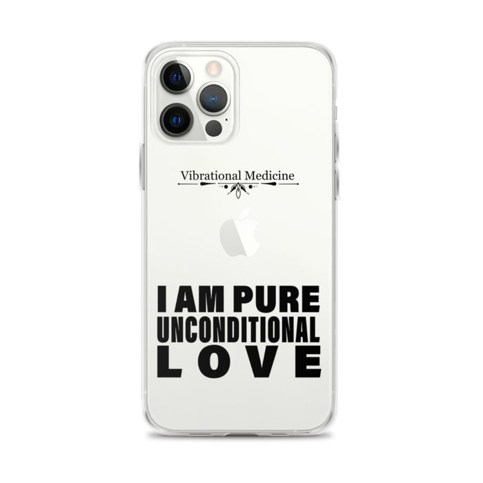 I Am Pure Unconditional Love iPhone 12 Pro Max Case