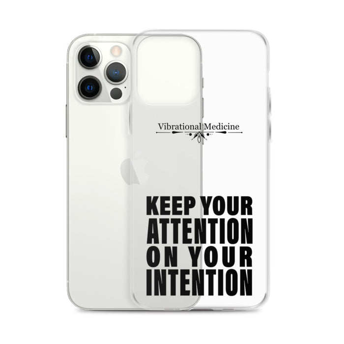 Keep Your Attention On Your Intention iPhone 12 Pro Max Case