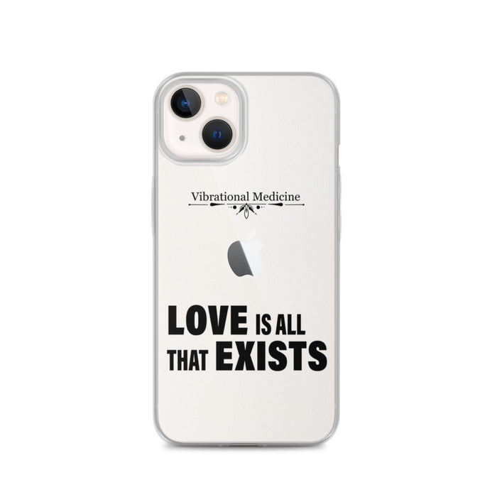 Love Is All That Exist iPhone 13 Case