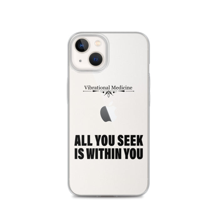 All You Seek Is Within You iPhone 13 Case