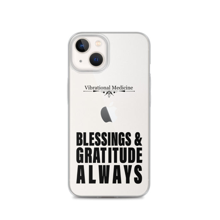 Blessings and Gratitude Always iPhone 13 Case