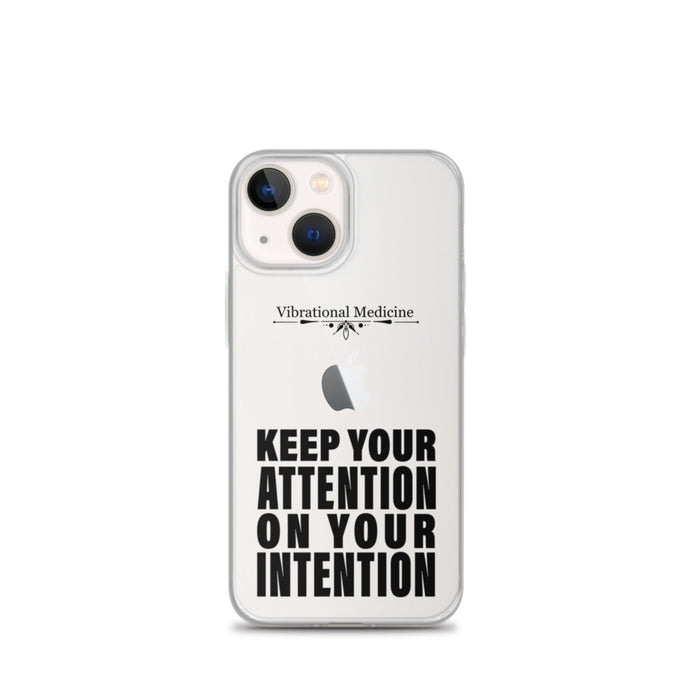 Keep Your Attention On Your Intention iPhone 13 mini Case