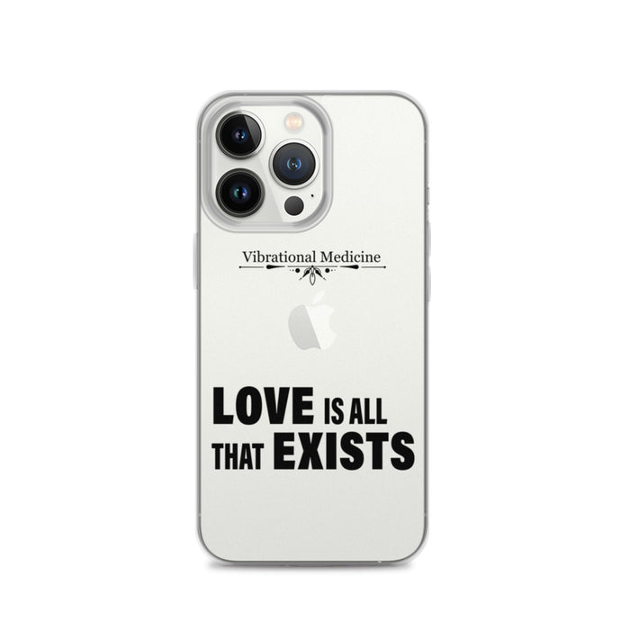 Love Is All That Exist iPhone 13 Pro Case