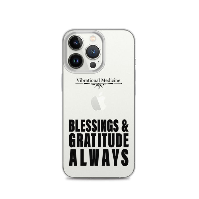 Blessings and Gratitude Always iPhone 13 Pro Case