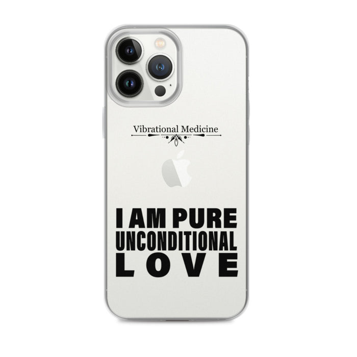 I Am Pure Unconditional Love iPhone 13 Pro Max Case