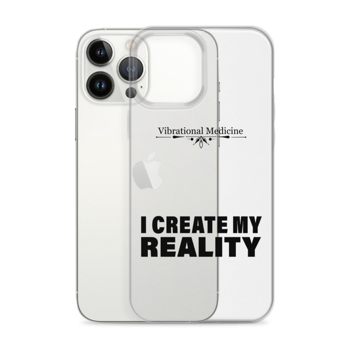 I Create My Reality iPhone 13 Pro Max Case