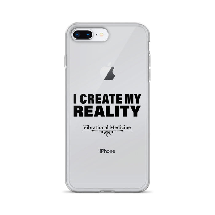 I Create My Reality iPhone 7 Plus/8 Plus Case