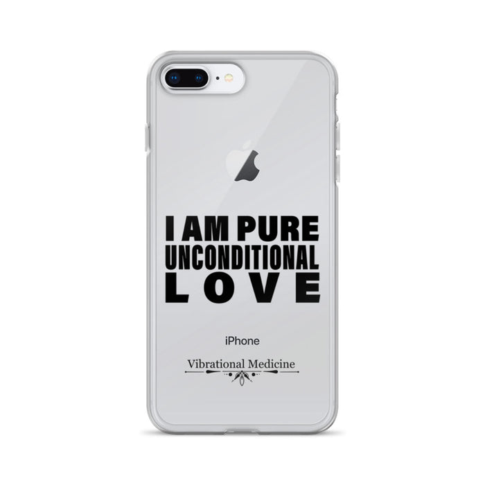 I Am Pure Unconditional Love iPhone 7 Plus/8 Plus Case