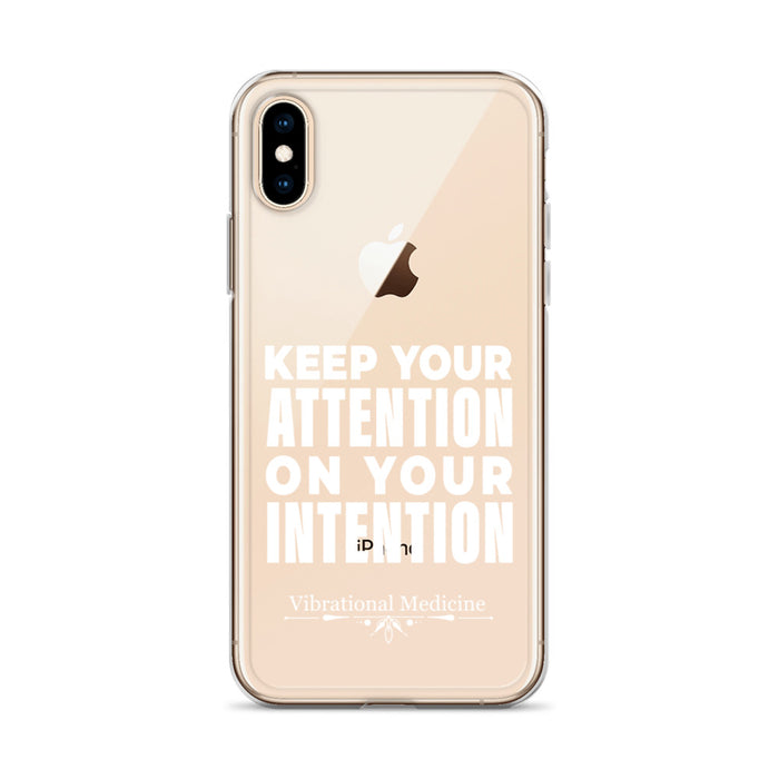 Keep Your Attention On Your Intention iPhone X/XS Case