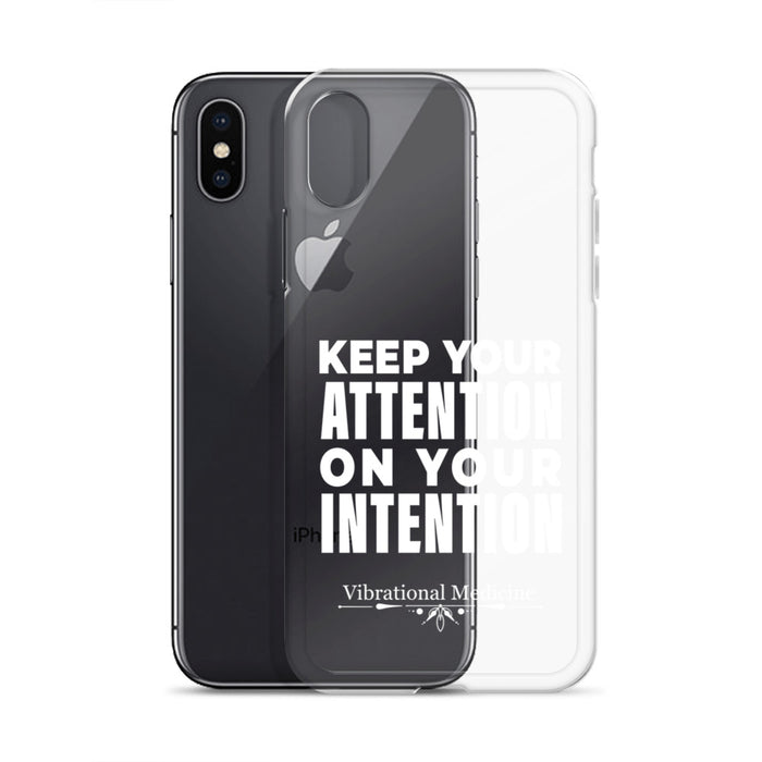 Keep Your Attention On Your Intention iPhone X/XS Case