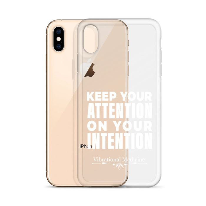 Keep Your Attention On Your Intention iPhone XS Max Case